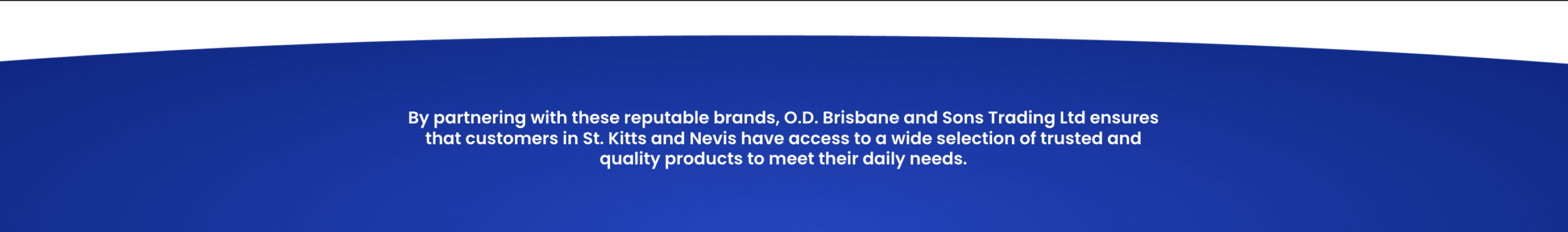 O.D. Brisbane & Sons Trading Ltd. | Brands & Products